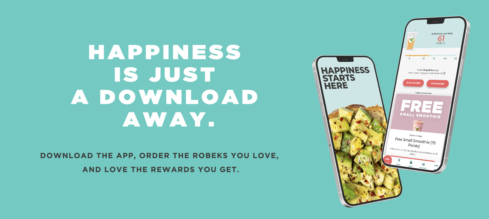 Reward yourself with the Robeks App